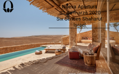 Six Senses Shaharut. Nueva Apertura el próximo 01 de Marzo 2020